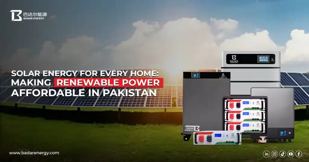 Solar Energy for Every Home: Making Renewable Power Affordable in Pakistan