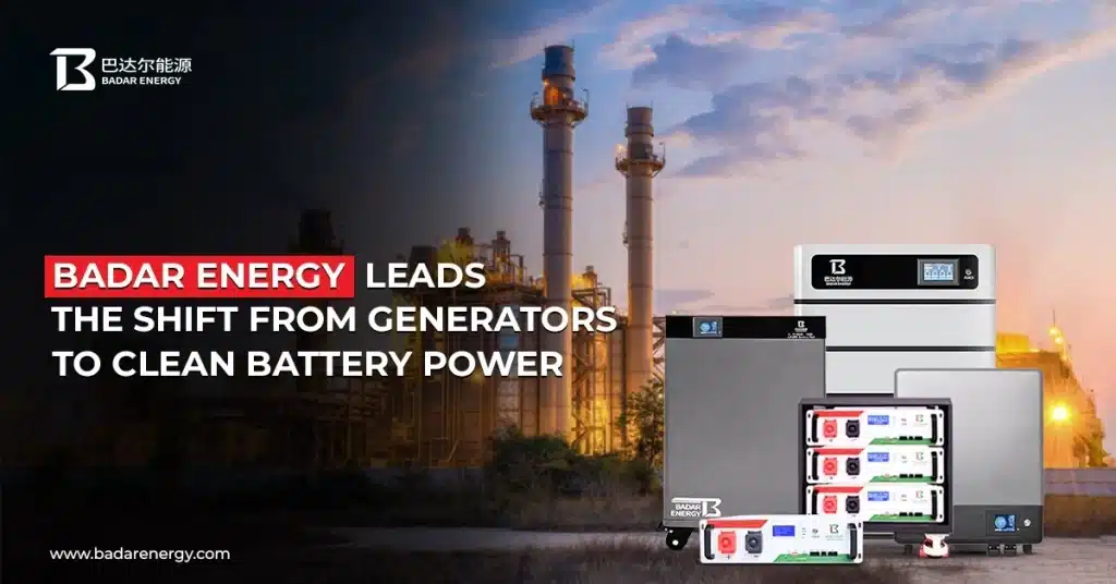 Badar Energy Leads the Shift from Generators to Clean Battery Power